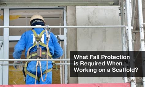 drop test tied off to scaffolding with fall protection|self retractable fall protection systems.